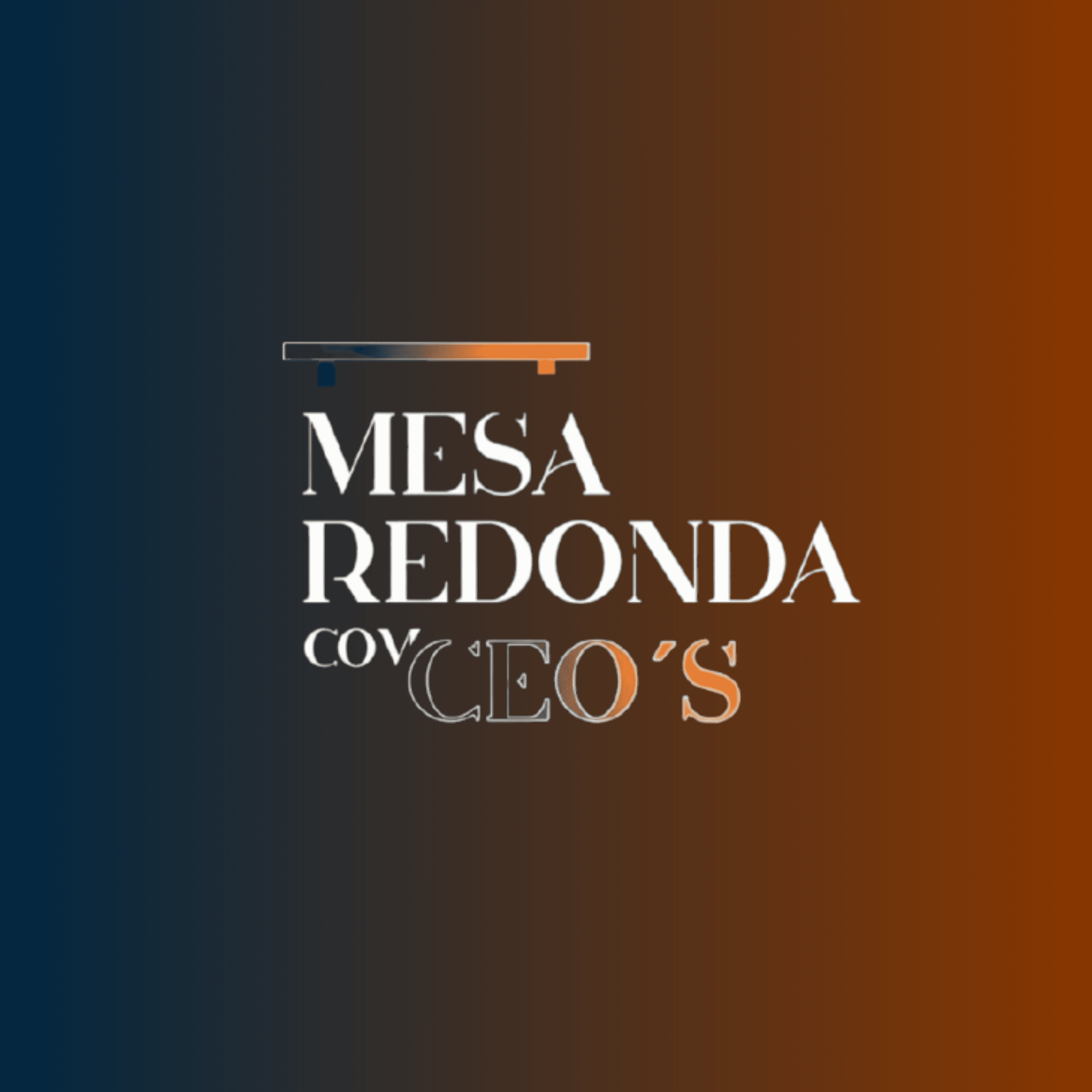 Mesa Redonda com CEOs