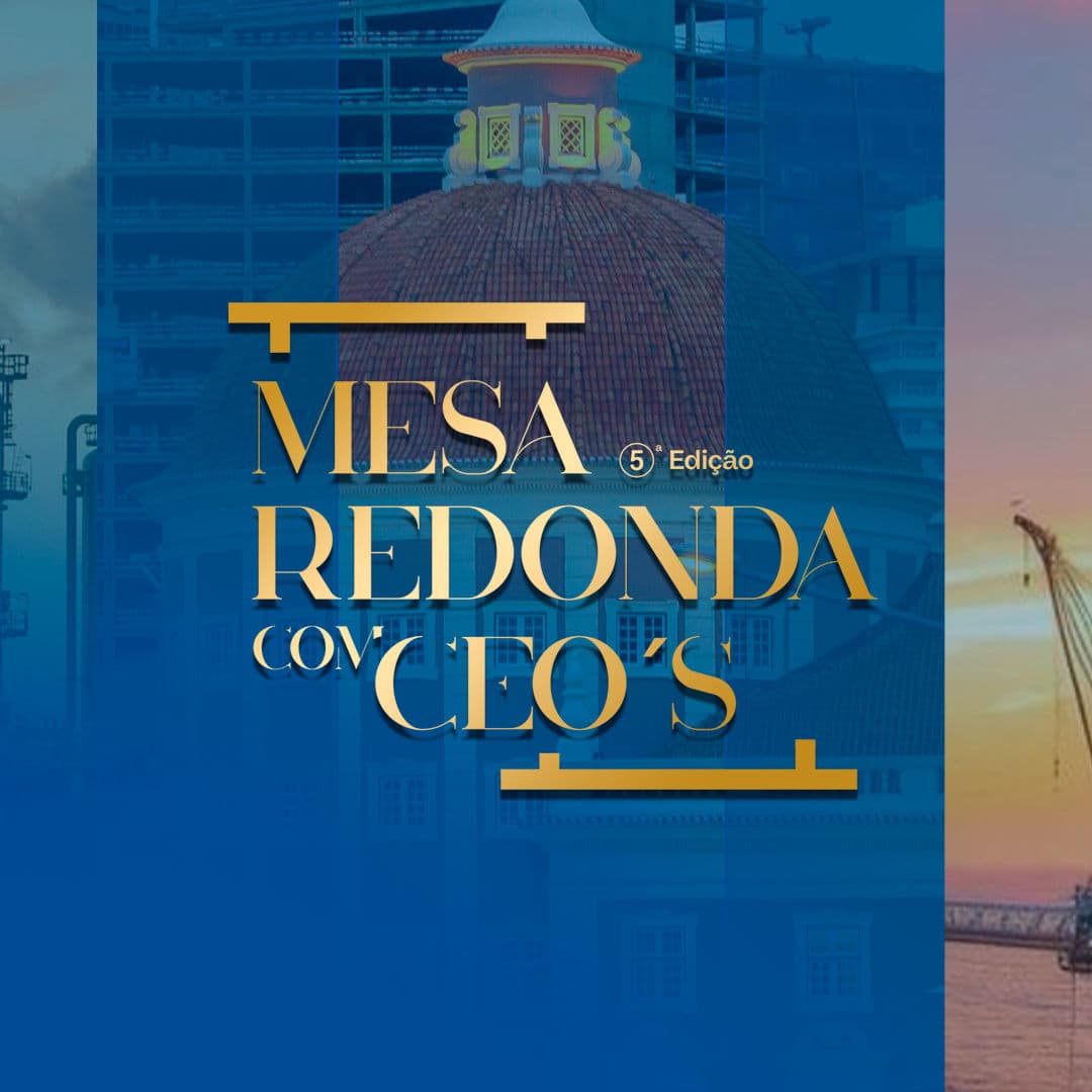 Mesa Redonda com CEOS - 5ª Edição